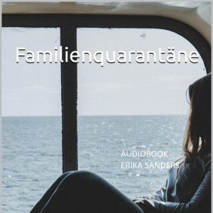 Familienquarantäne (Erotisches BDSM-Tabu)