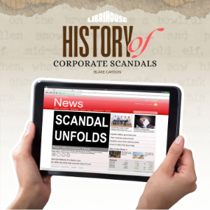 History of Corporate Scandals