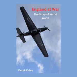 England at War: The Story of World War II