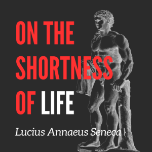 On the Shortness of Life