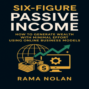 Six-Figure Passive Income