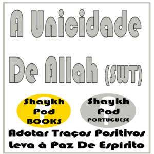 A Unicidade De Allah (SWT)