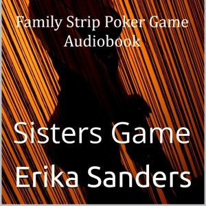 Family Strip Poker Game 3: Sisters Game