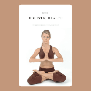 Chapter 1: Introduction to Holistic Health