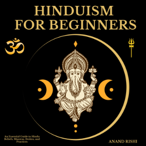 Hinduism For Beginners