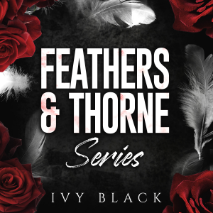 Feathers and Thorne Series Books 1 - 3