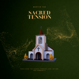 Sacred Tension