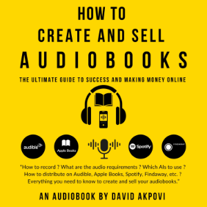 How To Create and Sell Audiobooks