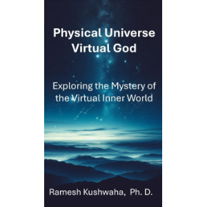 Physical Universe - Virtual God