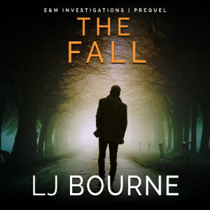 The Fall (E&M Investigations Series Prequel)