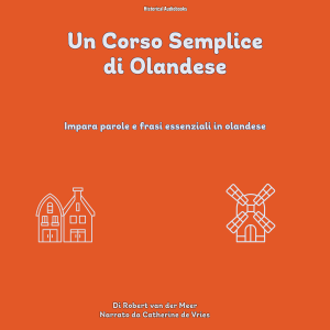 Un Corso Semplice di Olandese