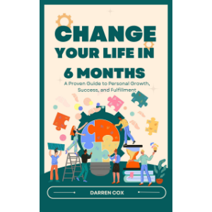 Change your life in 6 months
