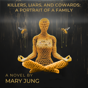 Killers, Liars, and Cowards: A Portrait of a Family