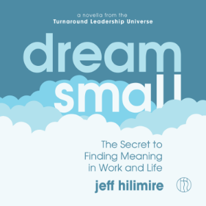 Dream Small