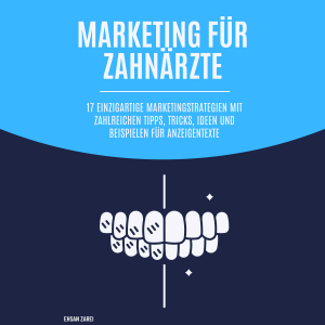 Marketing für Zahnärzte