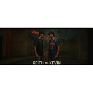 Keith and Kevin