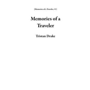 Memories of a Traveler