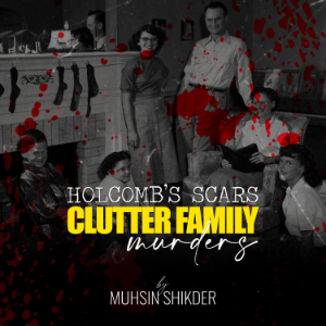 Holcomb’s scars: Clutter family murders