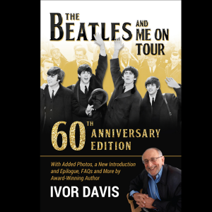 The Beatles and Me On Tour: 60th Anniversary Edition