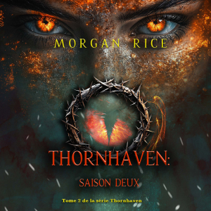 Thornhaven : Saison deux (Tome 2 de la série Thornhaven)