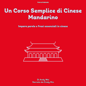 Un Corso Semplice di Cinese Mandarino