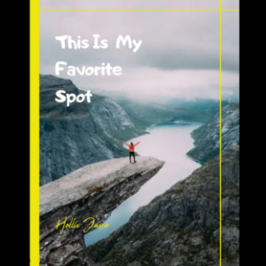 This Is My Favorite Spot
