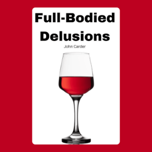 Full-Bodied Delusions
