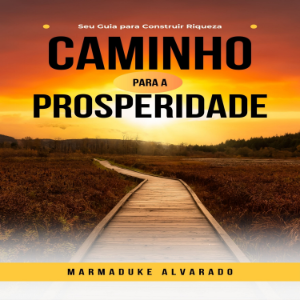 Caminho para a Prosperidade