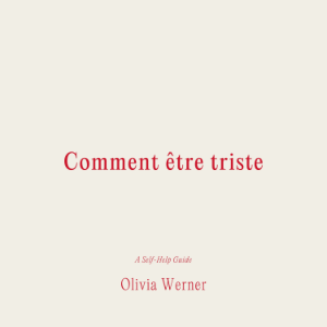 Comment être triste