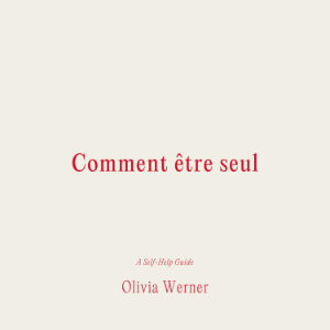 Comment être seul
