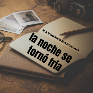 la noche se tornó fría