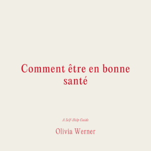 Comment être en bonne santé