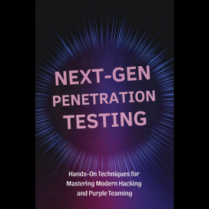 Chapter 1: Introduction to Next-Gen Penetration Testing 2
