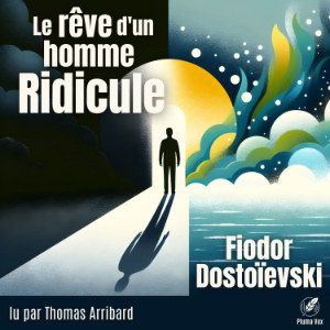 Le rêve d'un homme ridicule