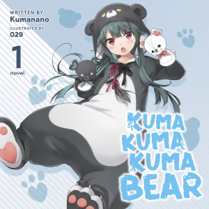 Kuma Kuma Kuma Bear (Light Novel) Vol. 1