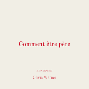 Comment être père