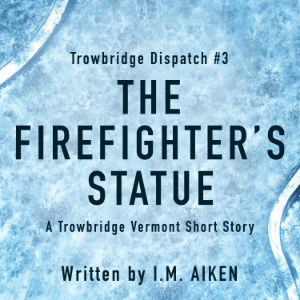 The Firefighter’s Statue