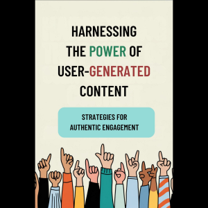 Chapter 1: The Power of User-Generated Content 2