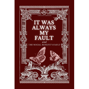 It Was Always My Fault
