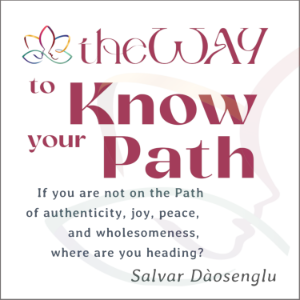 theWAY to Know Your Path