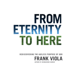 From Eternity to Here