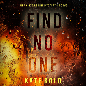 Find No One (An Addison Shine FBI Suspense Thriller—Book 8)