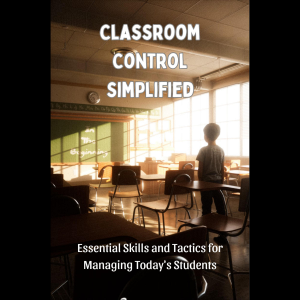 Chapter 1: The Foundation of Effective Classroom Control 2