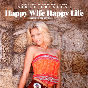 Happy Wife Happy Life: Feminized for my Wife-logo