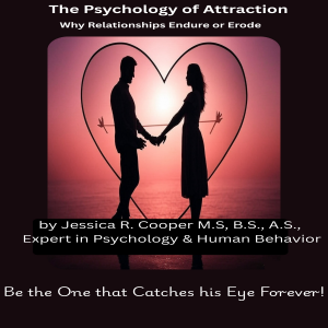 The Psychology of Attraction