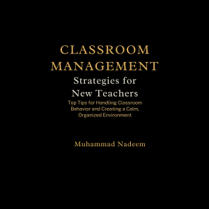 Classroom Management Strategies for New Teachers