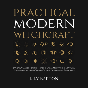 Practical Modern Witchcraft