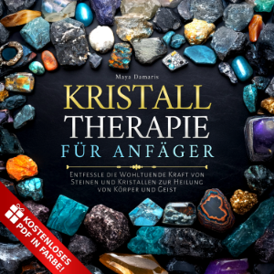 Kristalltherapie Für Anfänger