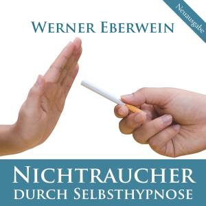 Nichtraucher durch Selbsthypnose