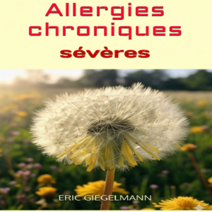 Allergies chroniques sévères